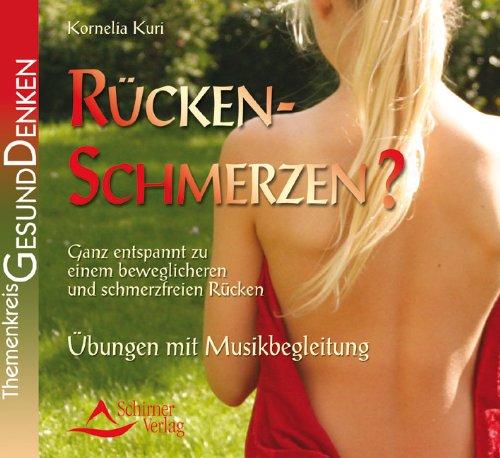 Rückenschmerzen. Ganz entspannt zu einem beweglicheren und schmerzfreien Rücken. Übungen mit Musikbegleitung