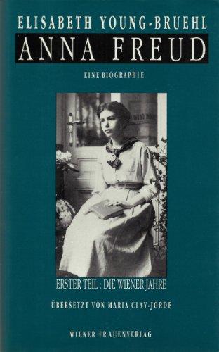 Anna Freud, Tl.1, Die Wiener Jahre