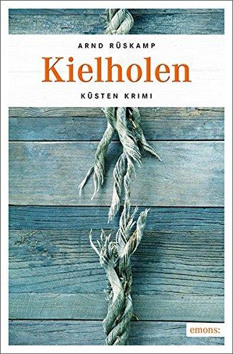 Kielholen: Küsten Krimi