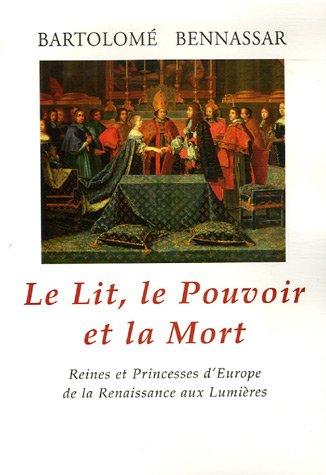 Le lit, le pouvoir et la mort