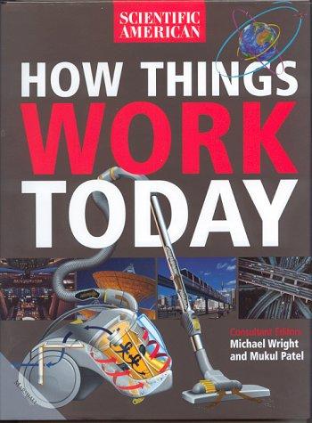 How Things Work Today (Scientific America)