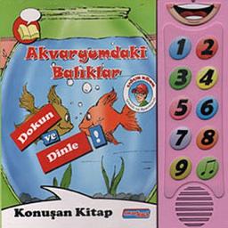 Akvaryumdaki Baliklar - Konusan Kitap: Dokun ve Dinle