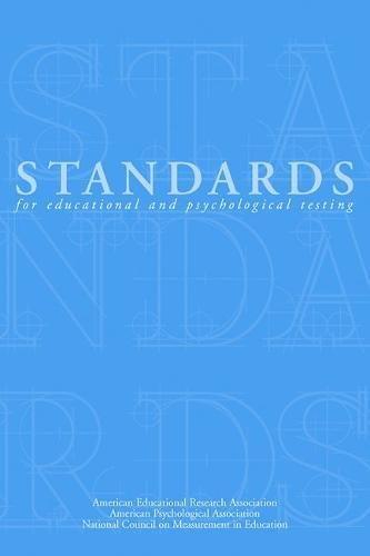 Standards for Educational and Psychological Testing 1999