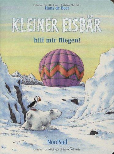 Kleiner Eisbär hilf mir fliegen!