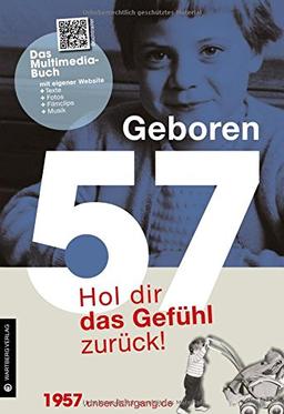 Geboren 1957 - Hol dir das Gefühl zurück! (Geboren 19xx - Hol dir das Gefühl zurück!)