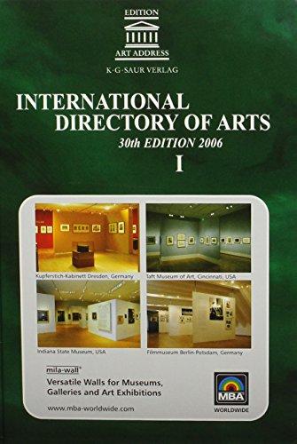 International Directory of Arts /Internationales Kunst-Adressbuch /Annuaire International des Beaux-Arts /Annuario Internazionale dell'Arte /Anuario Internacional de las Artes