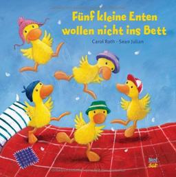 Fünf kleine Enten wollen nicht ins Bett