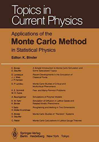 Applications of the Monte Carlo Method in Statistical Physics (Topics in Current Physics, 36, Band 36)