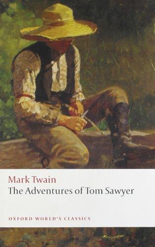 The Adventures of Tom Sawyer (Oxford World's Classics)