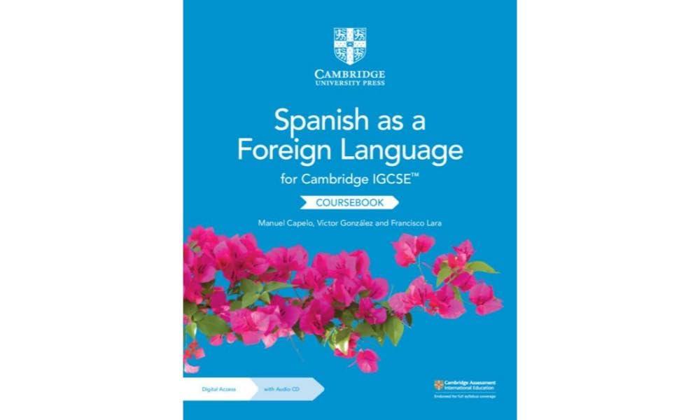 Cambridge Igcse Spanish As a Foreign Language Coursebook + Audio Cd + Digital Access 2 Years (Cambridge International Igcse)