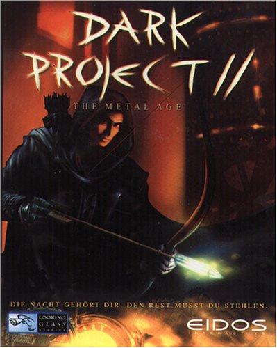 Dark Project II: The Metal Age