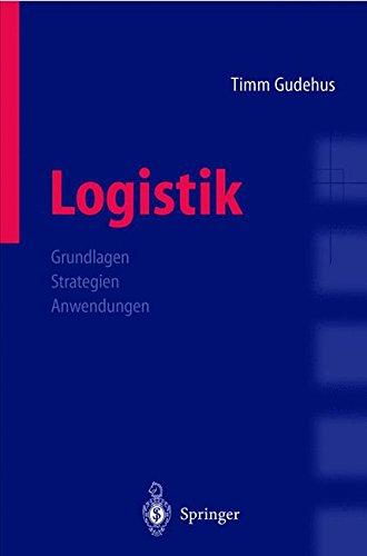 Logistik: Grundlagen · Strategien · Anwendungen