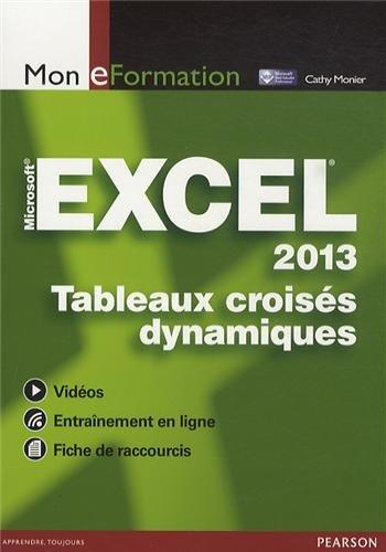 Microsoft Excel 2013 : tableaux croisés dynamiques