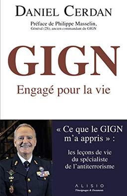 GIGN : engagé pour la vie