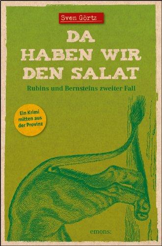 Da haben wir den Salat: Ein Fall für Rubin und Bernstein