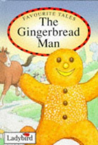 The Gingerbread Man (Favourite Tales)