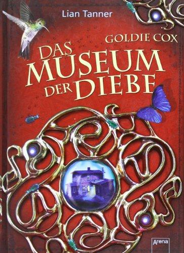 Goldie Cox - Das Museum der Diebe