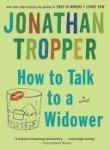 How to Talk to a Widower: A Novel (Bantam Discovery)