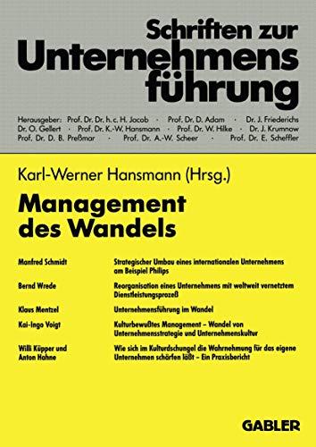 Management des Wandels (Schriften zur Unternehmensführung) (German Edition)