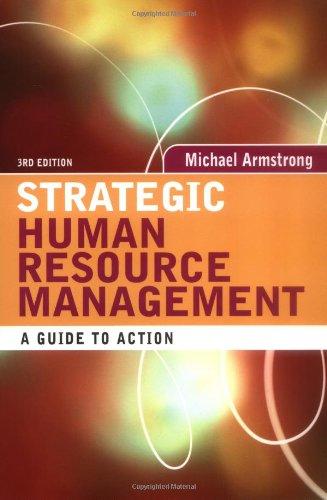 Strategic Human Resource Management: A Guide to Action