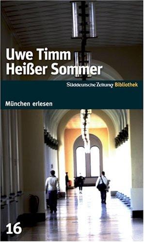 Heißer Sommer. SZ-München Bibliothek