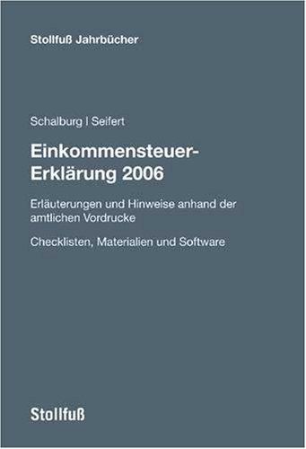 Einkommensteuer-Erklärung 2006, m. CD-ROM