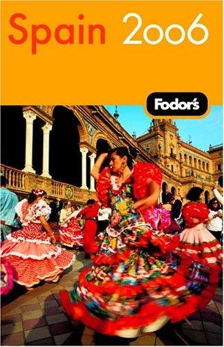 Fodor's Spain 2006 (Travel Guide)