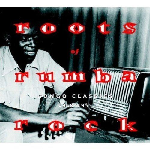 Roots of Rumba Rock-Congo Classics 1953-1955