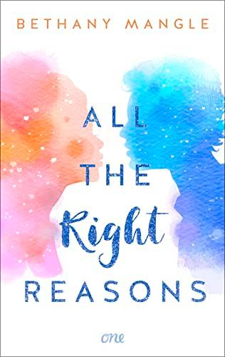 All The Right Reasons: Eine zuckersüße Forbidden Love mit starken Charakteren