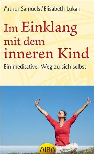 Im Einklang mit dem inneren Kind: Ein meditativer Weg zu sich selbst