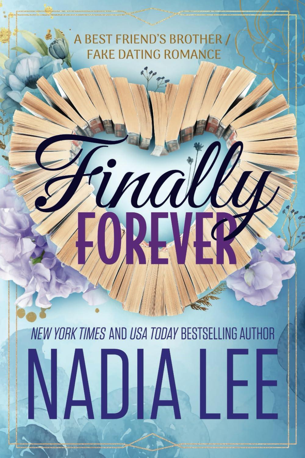 Finally Forever: A Best Friend’s Brother / Fake Dating Romance (The Lasker Brothers)