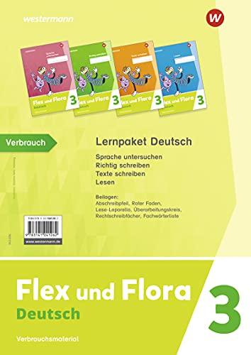 Flex und Flora - Ausgabe 2021: Lernpaket Deutsch 3 Verbrauchsmaterial: Ausgabe 2021 - Kompetenzhefte 3 Paket: Verbrauchsmaterial