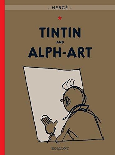 Tintin and Alph-Art (The Adventures of Tintin, Band 23)