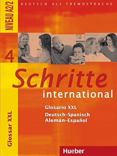 Schritte international 4: Deutsch als Fremdsprache / Glosario XXL Deutsch-Spanisch - Alemán-Español