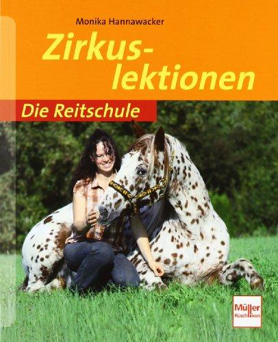 Zirkuslektionen (Die Reitschule)