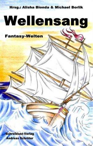 Wellensang: Fantasy-Welten