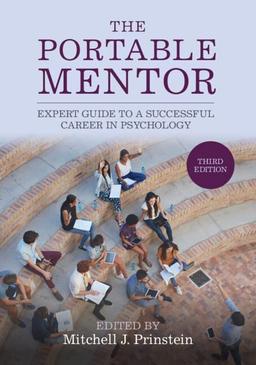 The Portable Mentor: Expert Guide to a Successful Career in Psychology