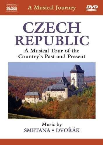 Naxos Scenic Musical Journeys Czech Republic A Musical Tour of the Country's Past and Present