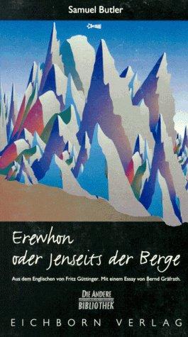 Erewhon oder Jenseits der Berge