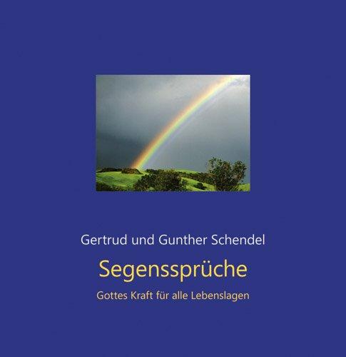 Segenssprüche: Gottes Kraft für alle Lebenslagen