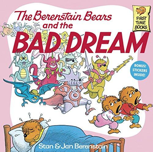 The Berenstain Bears and the Bad Dream (First Time Books(R))