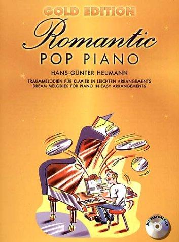 Romantic Pop Piano. Gold Edition. Traummelodien für Klavier in leichten Arrangements. Mit Playback-CD