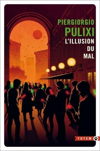 L'illusion du mal