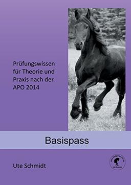 Basispass: Prüfungswissen für Theorie und Praxis nach der APO 2014