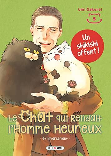 Le chat qui rendait l'homme heureux : et inversement. Vol. 5