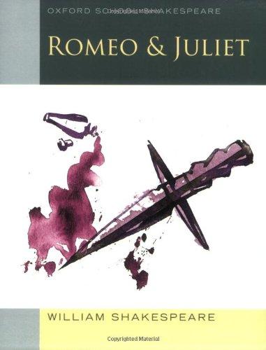 Romeo & Juliet (Oxford School Shakespeare)