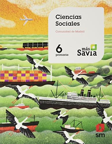 Ciencias sociales. 6 Primaria. Mas Savia. Madrid