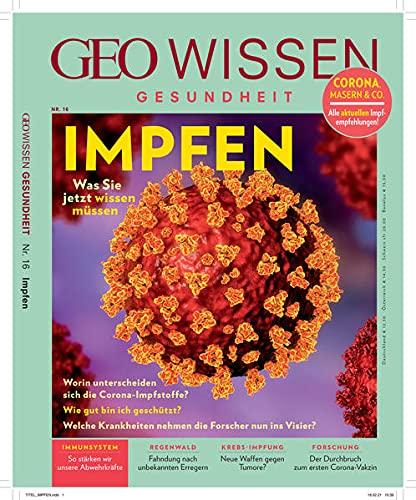 GEO Wissen Gesundheit / GEO Wissen Gesundheit 16/21 - Impfen