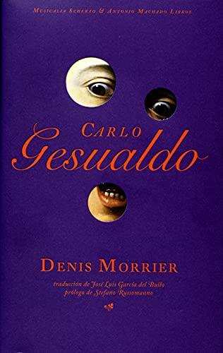 Carlo Gesualdo (Musicalia Scherzo, Band 18)