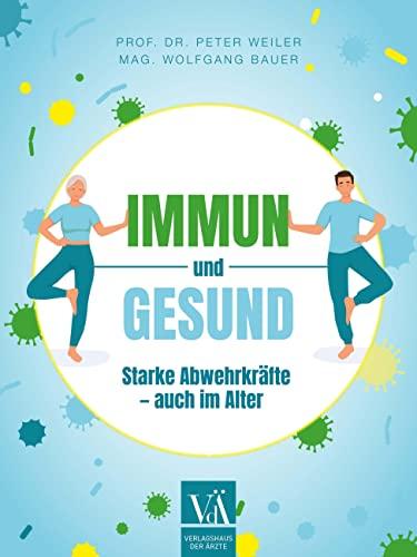 Immun und gesund: Starke Abwehrkräfte – auch im Alter